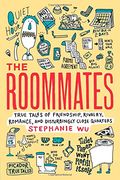 The Roommates: True Tales of Friendship, Rivalry, Romance, and Disturbingly Close Quarters (Picador True Tales) (en Inglés)