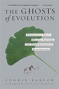 the ghosts of evolution,nonsensical fruit, missing partners, and other ecological anachronisms (en Inglés)