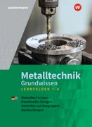 Metalltechnik Grundwissen: Lernfelder 1-4 Schulbuch (in German)