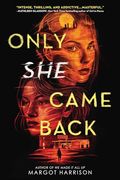 Only she Came Back (en Inglés)