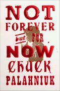 Not Forever, but for now