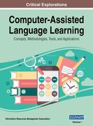 Computer-Assisted Language Learning: Concepts, Methodologies, Tools, and Applications, VOL 1 (en Inglés)