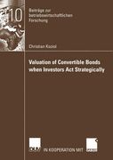 valuation of convertible bonds when investors act strategically