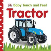 Baby Touch and Feel: Tractor (en Inglés)