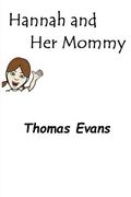 Hannah and Her Mommy