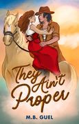 They Ain't Proper (en Inglés)