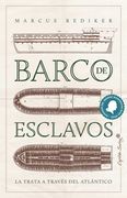 Barco de Esclavos: La Trata a Través del Atlántico (Ensayo)