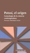 Potosi, el Origen