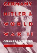 Germany, Hitler, and World war ii: Essays in Modern German and World History (en Inglés)