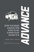 Advance: Define Your Dreams & Navigate From Here to There
