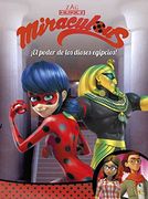 El poder de los dioses egipcios! (Miraculous [Prodigiosa Ladybug]. Cómic)
