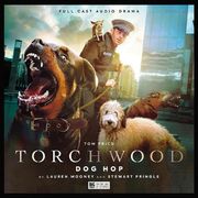 Torchwood #75 - dog hop (Audiolibro) (en Inglés)