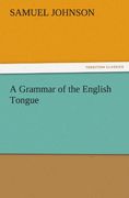 a grammar of the english tongue (en Inglés)
