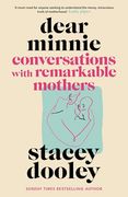 Dear Minnie: Conversations With Remarkable Mothers (en Inglés)