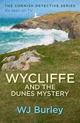 Wycliffe and the Dunes Mystery (The Cornish Detective)