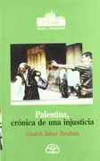 Palestina, crónica de una injusticia (A fraga)