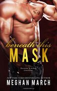 Beneath This Mask (Volume 1)