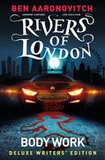 Rivers of London Vol. 1: Body Work Deluxe Writers' Edition (Graphic Novel) (en Inglés)