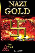Nazi Gold: Hiers of the Triad (en Inglés)