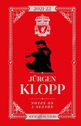 Jã¼Rgen Klopp: Notes on a Season 2021/2022: Journey Hunters - Liverpool fc