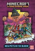 New Pets on the Block (Minecraft Stonesword Saga #3) 