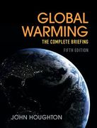 Global Warming: The Complete Briefing (en Inglés)