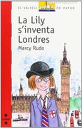 La Lily s'inventa Londres (Barco de Vapor Roja) - Marcy Rudo - Cruilla