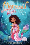 Twist and Shout (Mermaid Tales)