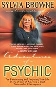 Adventures of a Psychic: A Fascinating and Inspiring True-Life Story of one of America's Most Successful Clairvoyants (en Inglés)