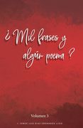 ¿Mil frases y algún poema? - Volumen 3 (in Spanish)
