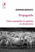 Propaganda Como Manipular la Opinion en Democracia (Rustico) (in Spanish)