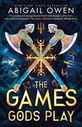 The Games Gods Play (en Inglés)