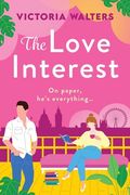The Love Interest (en Inglés)