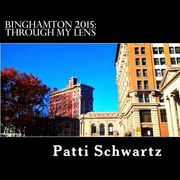 Binghamton 2015: Through My Lens (en Inglés)