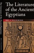 The Literature of the Ancient Egyptians (en Inglés)