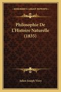 Philosophie De L'Histoire Naturelle (1835) (en Francés)