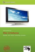 mex urtizberea (en Inglés)