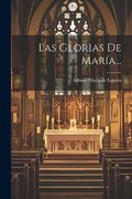 Las Glorias de María.