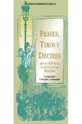 frases, timos y decires que se dijeron y se dicen en los madriles