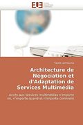 architecture de ngociation et d'adaptation de services multimdia