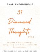 31 Diamond Thoughts Vol.1: Purpose & Relationships Navigating Life With a Sense of Contentment (en Inglés)