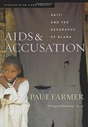 aids and accusation,haiti and the geography of blame