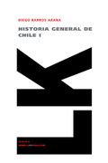 Historia General de Chile i