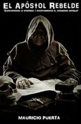El Apostol Rebelde