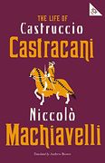 The Life of Castruccio Castracani (Alma Classics) (en Inglés)