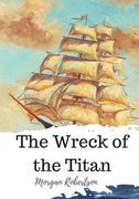 The Wreck of the Titan (en Inglés)