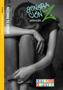 Desde el rincón - Col. Generación Z (in Spanish)