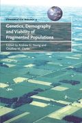 Genetics, Demography and Viability of Fragmented Populations Paperback (Conservation Biology) (en Inglés)