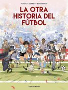 LA OTRA HISTORIA DEL FUTBOL (en Castellano)