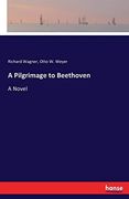 A Pilgrimage to Beethoven: A Novel (en Inglés)